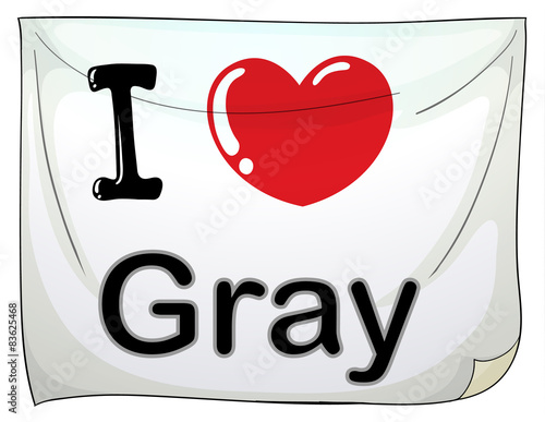 I love gray