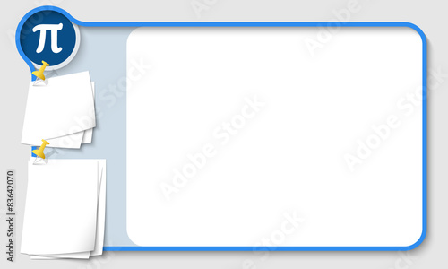  Abstract frame for your text with pi symbol and  papers for rem