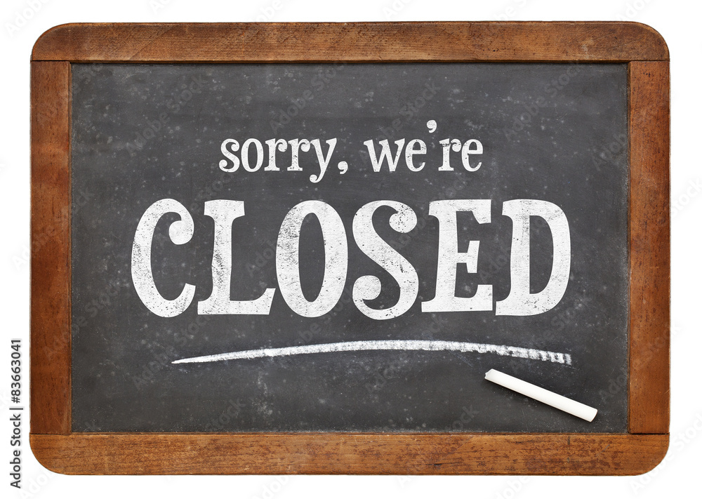 Fototapeta premium Sorry, we are closed blackboard sign