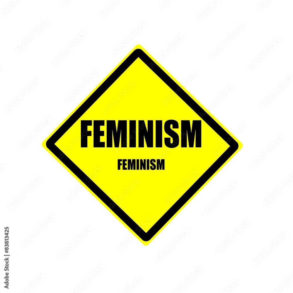 Feminism black stamp text on yellow backgroud Feminism black stamp text on yellow backgroud