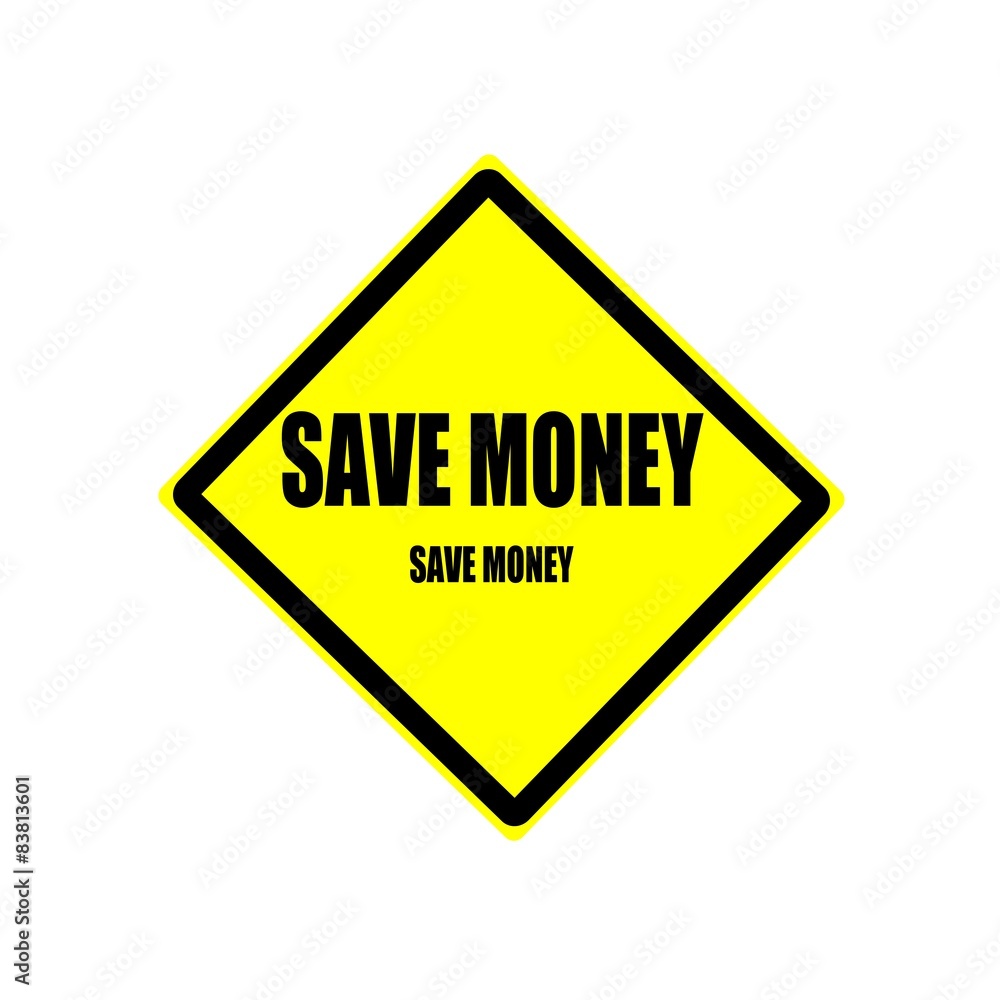 Save money black stamp text on yellow background Save money black stamp text on yellow background