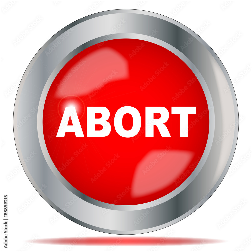 Abort Button Abort Button