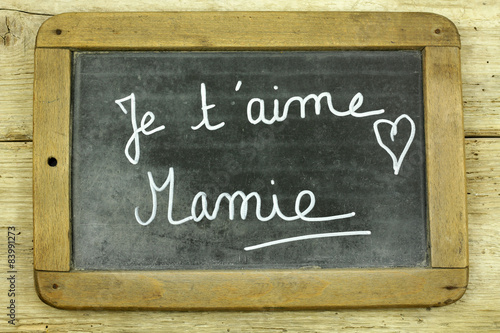 ardoise je t'aime mamie 26052015