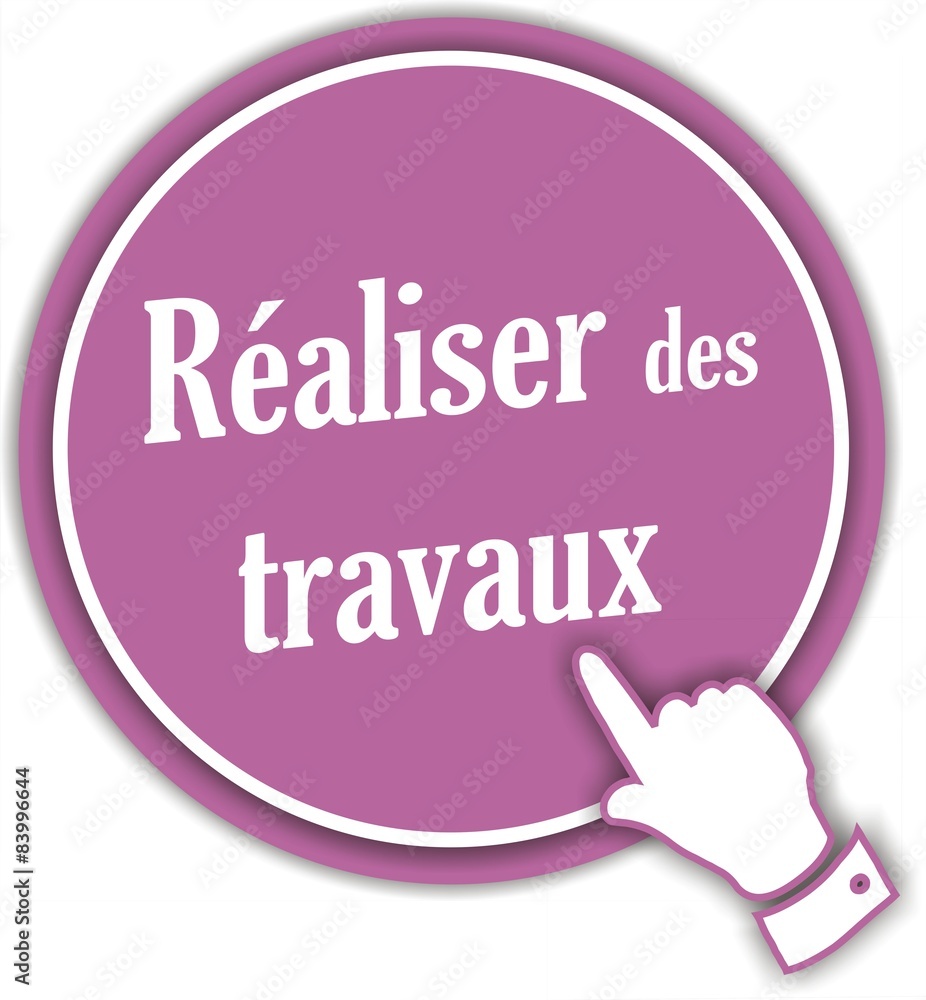 réaliser des travaux