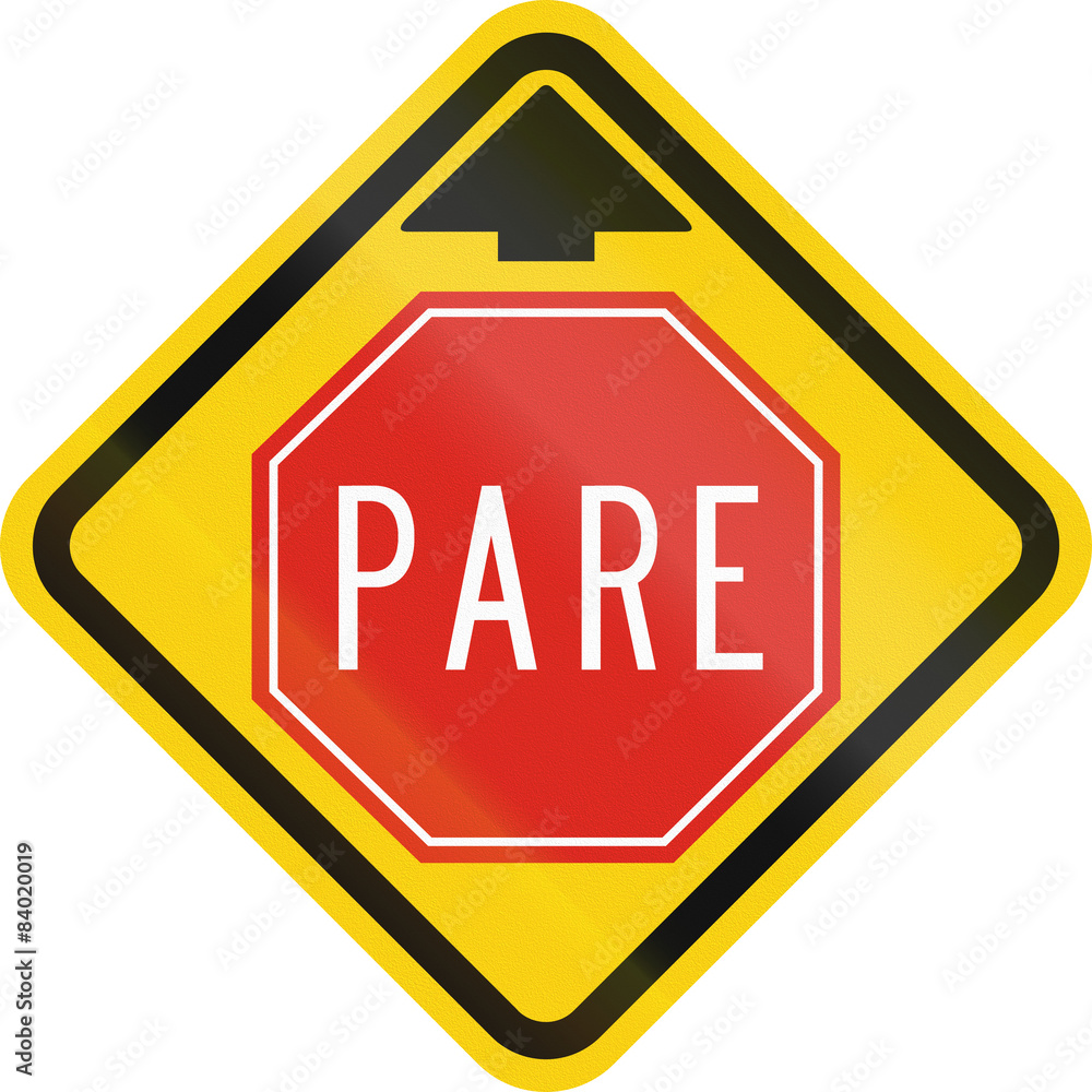 Colombian road warning sign: Stop/Pare sign ahead Colombian road warning sign: Stop/Pare sign ahead