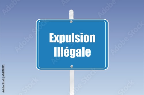 panneau expulsion illégale 29052015