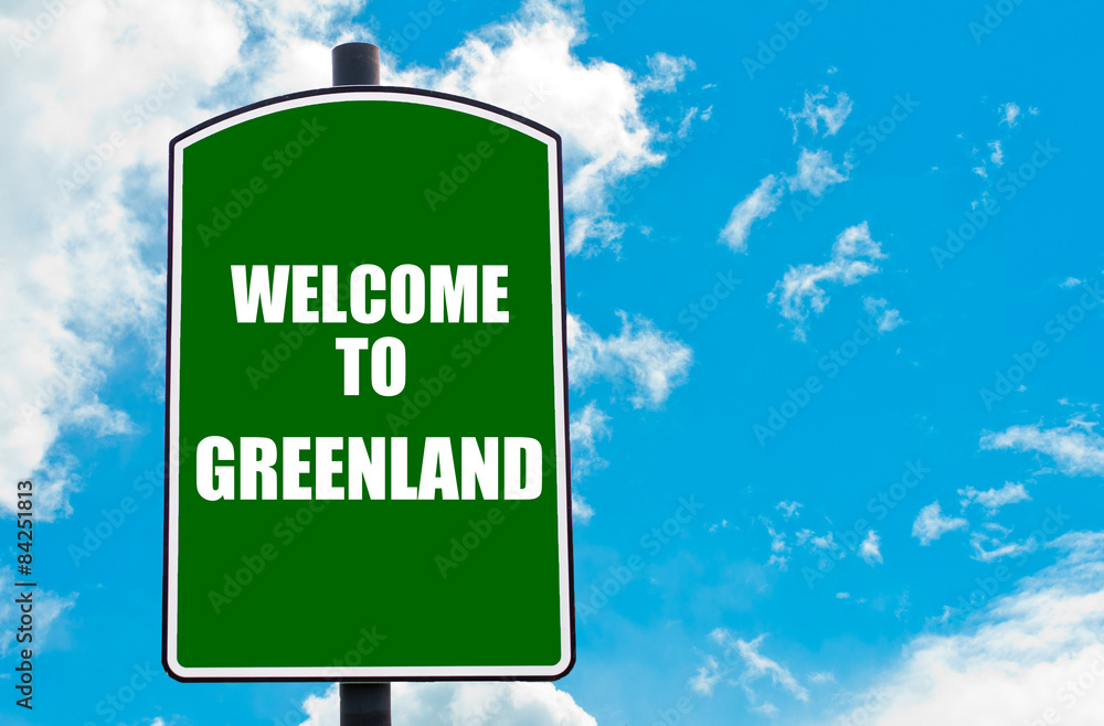Welcome to GREENLAND