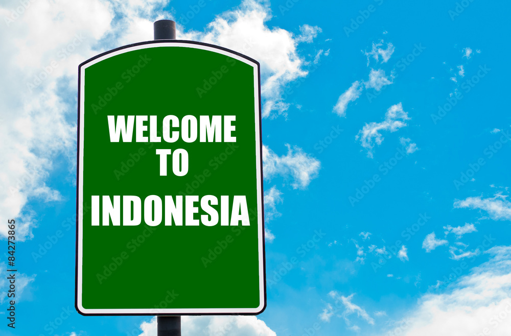 Welcome to INDONESIA