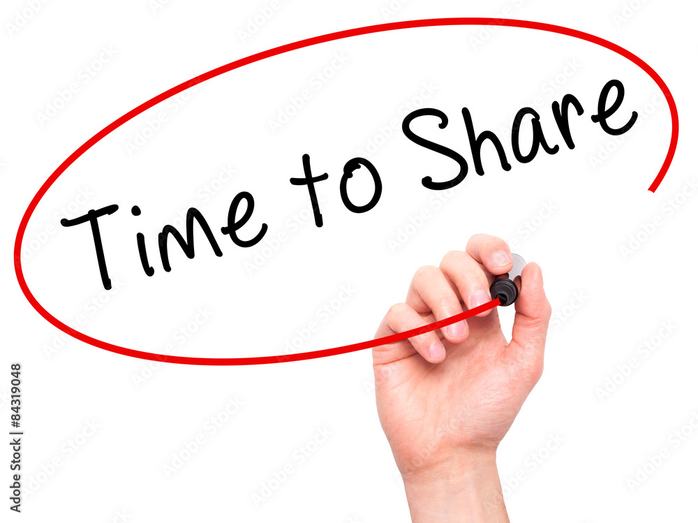 Man hand writing Time to Share on visual screen Man hand writing Time to Share on visual screen