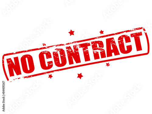 No contract