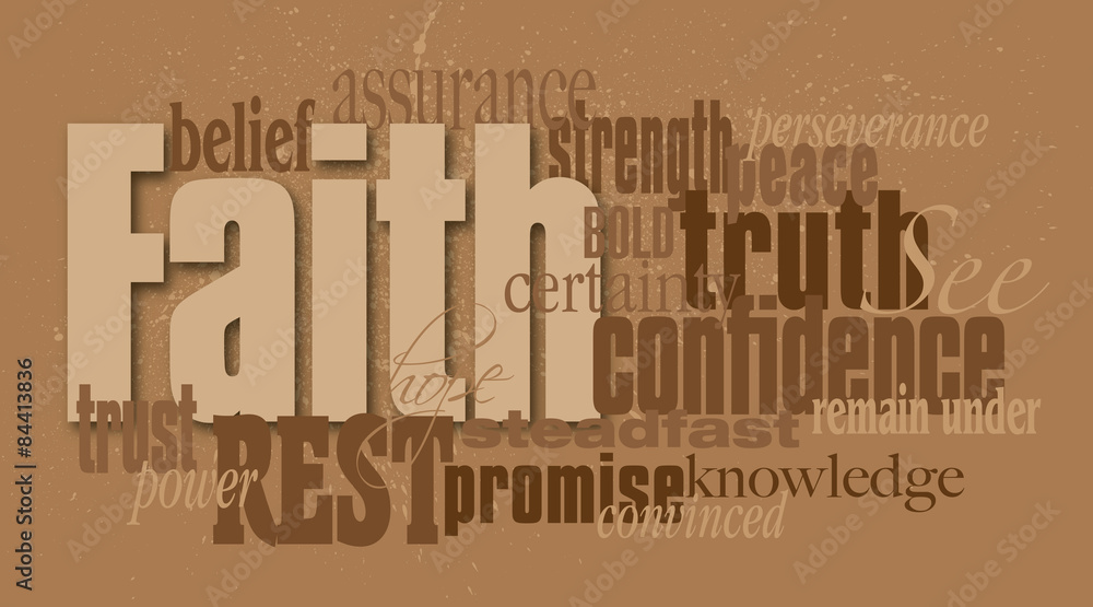 Fototapeta premium Faith Word Graphic Montage