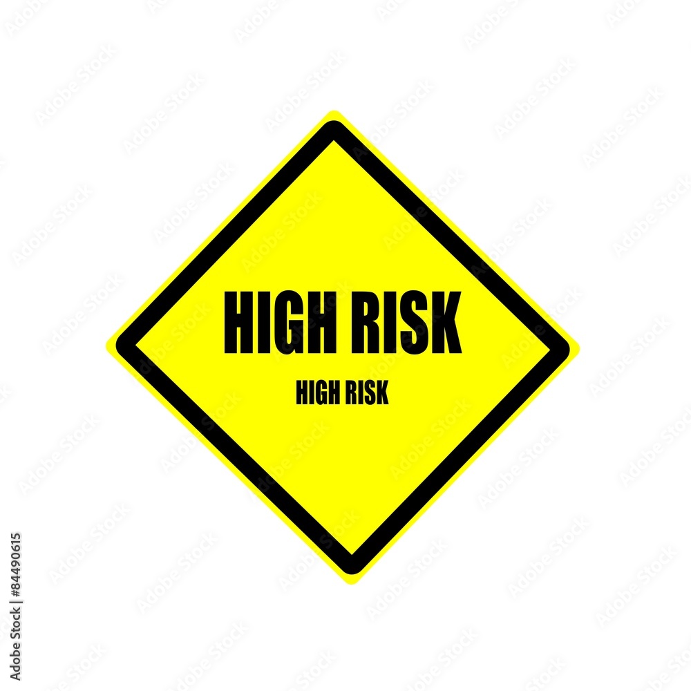 High risk Black stamp text on yellow background High risk Black stamp text on yellow background