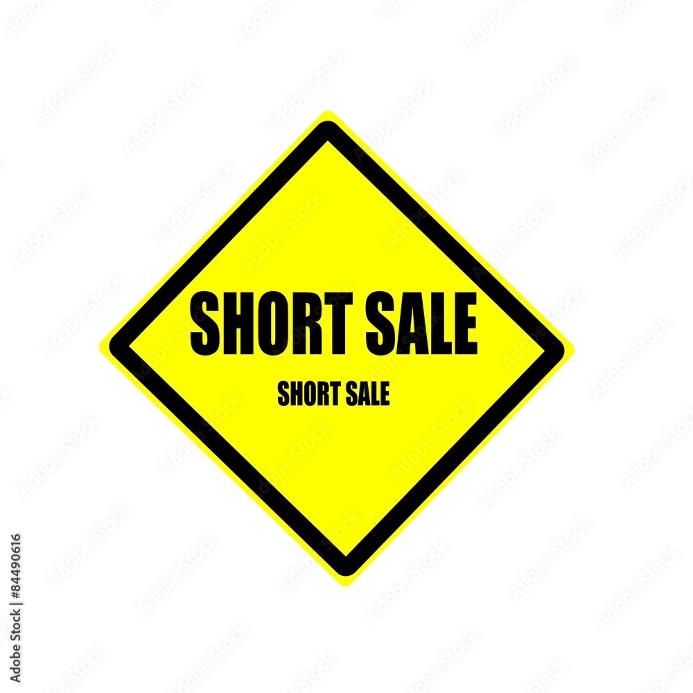 Short sale Black stamp text on yellow background Short sale Black stamp text on yellow background
