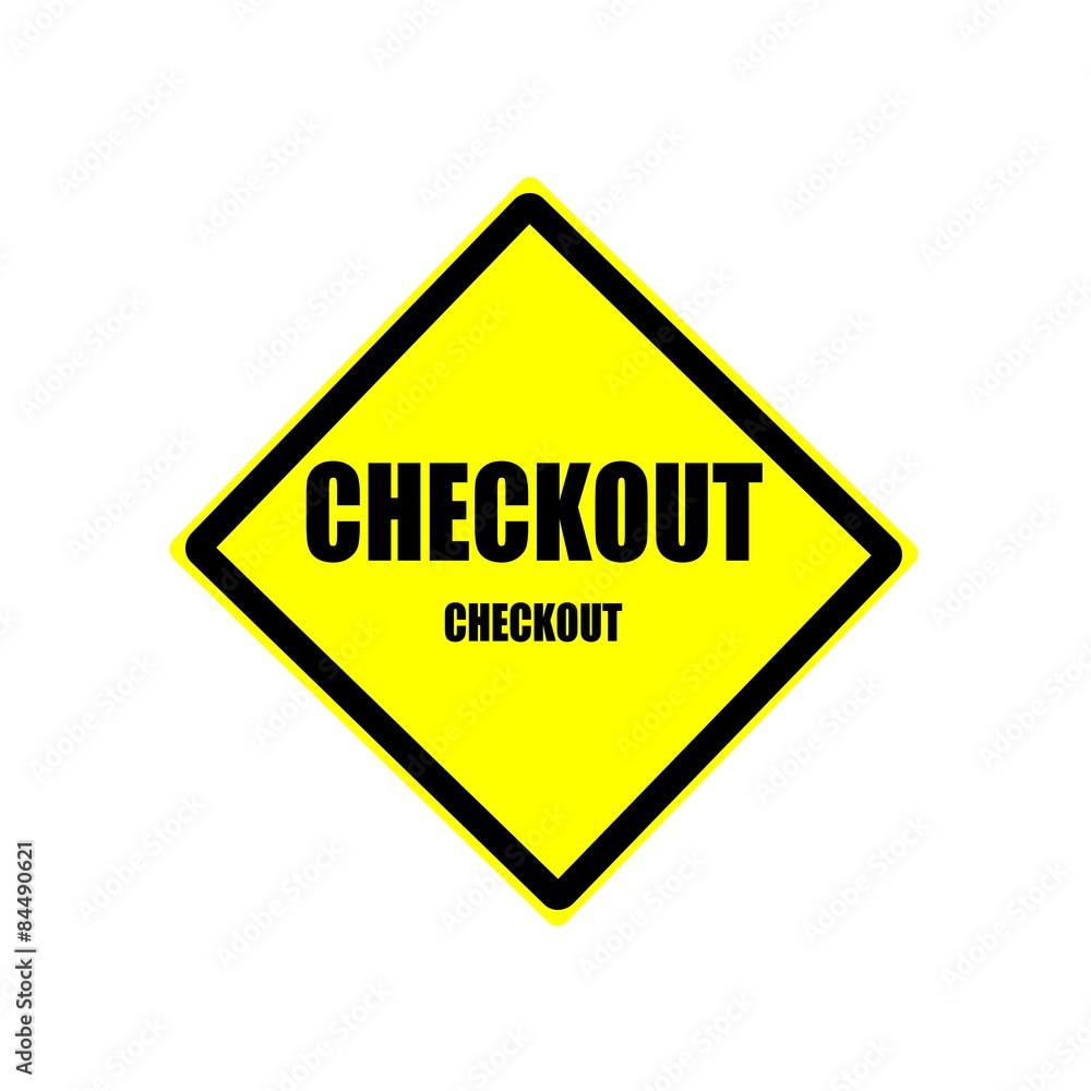 Checkout Black stamp text on yellow background Checkout Black stamp text on yellow background