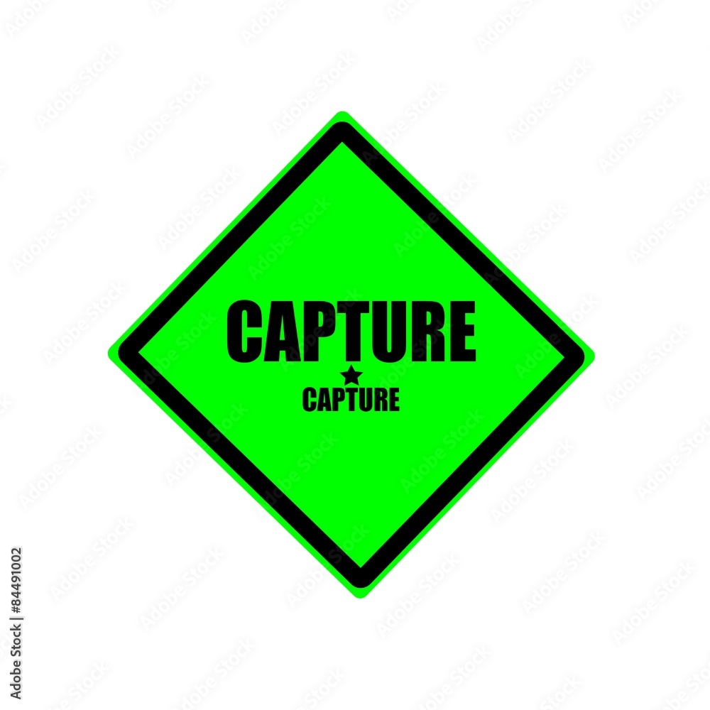 Capture black stamp text on green background Capture black stamp text on green background