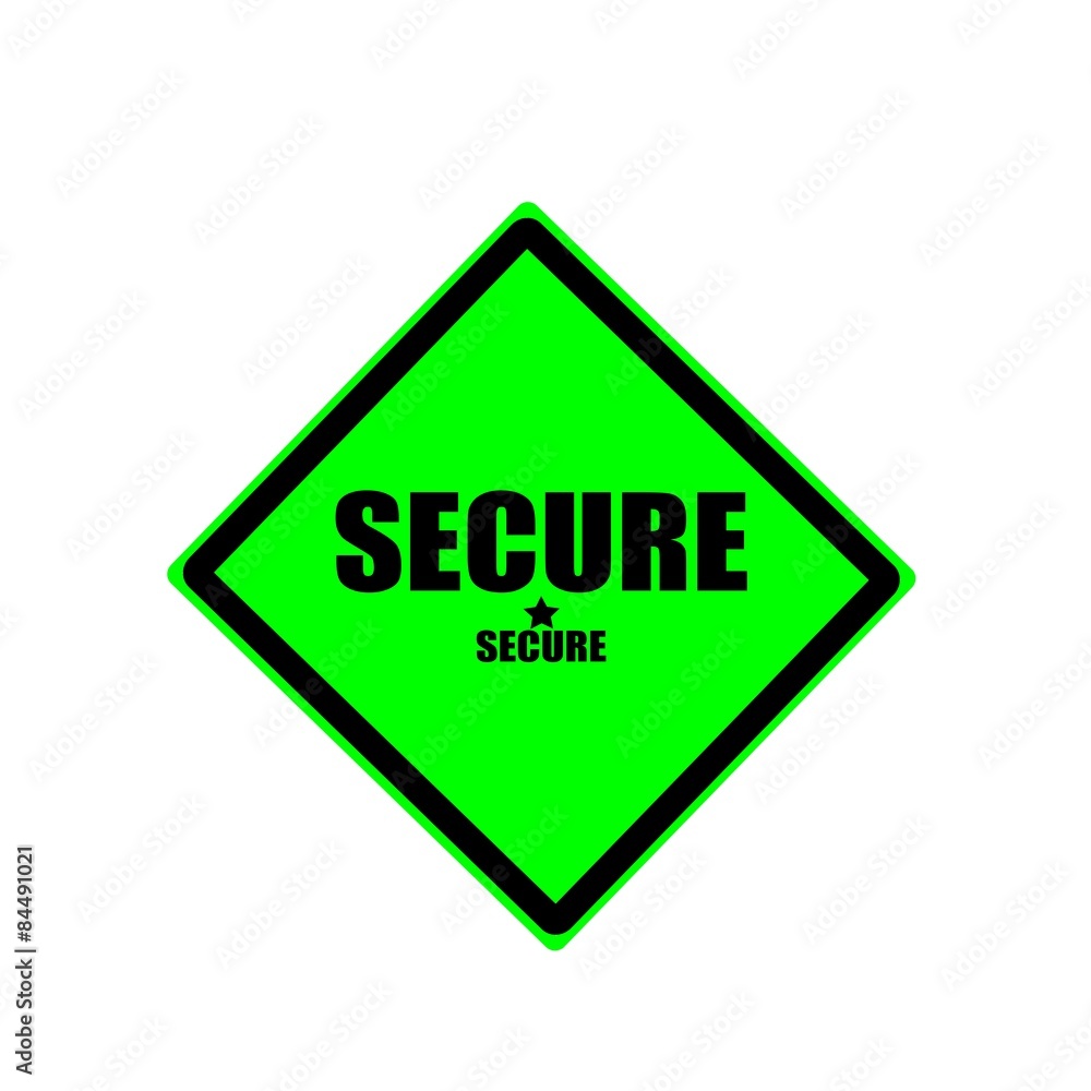 Secure black stamp text on green background Secure black stamp text on green background