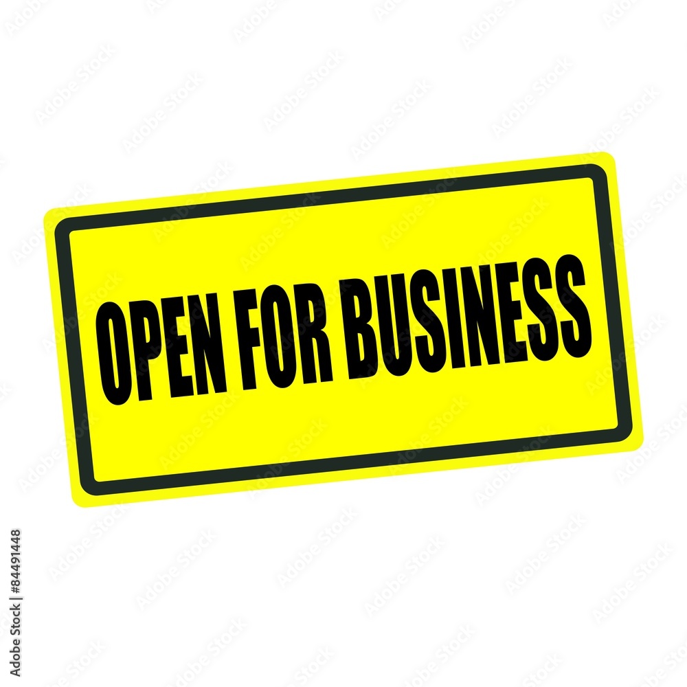 Open for business back stamp text on yellow background Open for business back stamp text on yellow background