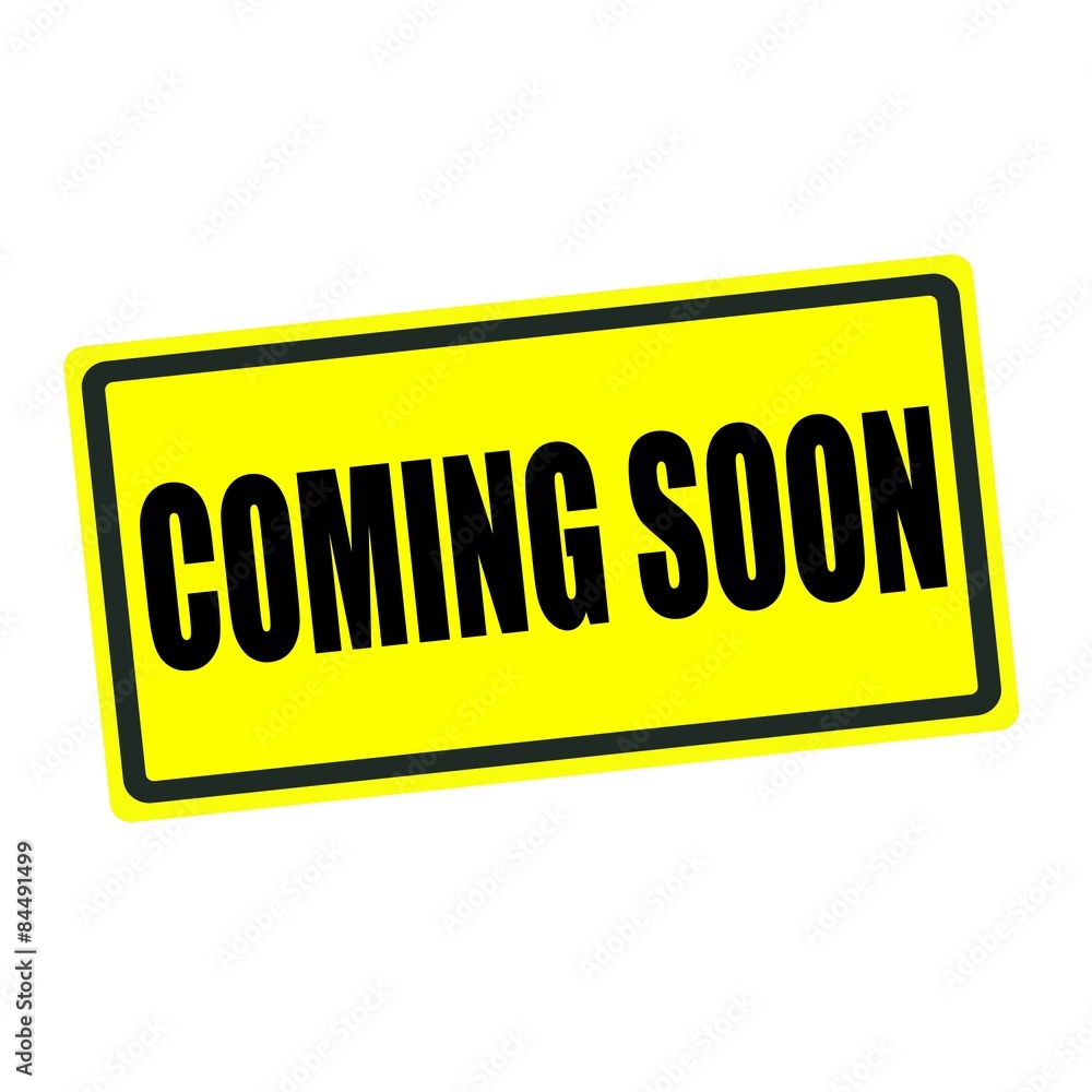 Coming soon back stamp text on yellow background Coming soon back stamp text on yellow background