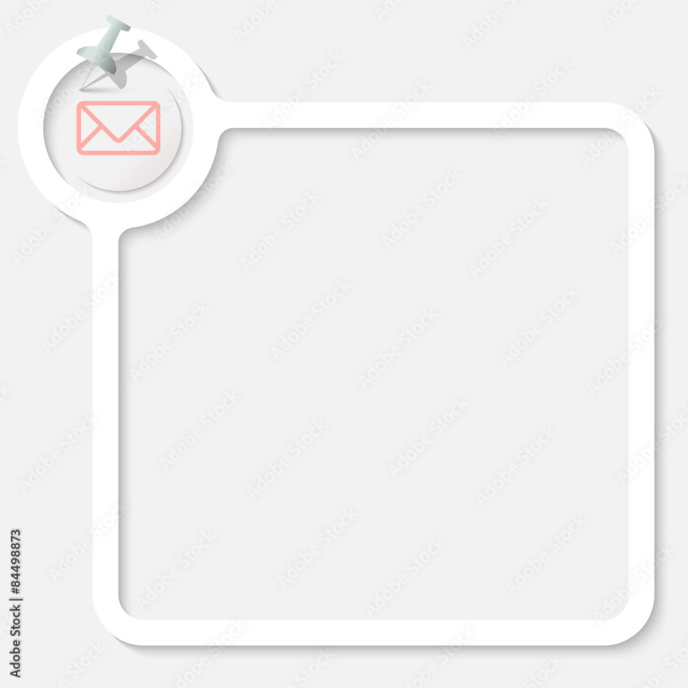 White frame for your text and envelope White frame for your text and envelope