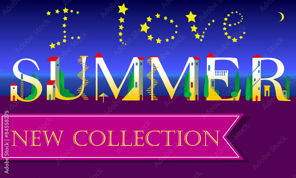 I love Summer. New Collection. Insription. Holiday houses Font