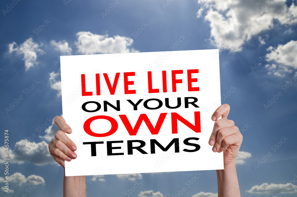 Live life on your own terms card with sky background Live life on your own terms card with sky background