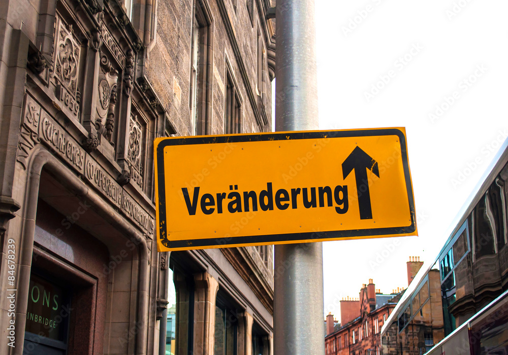 Obraz premium Strassenschild 44 - Veränderung