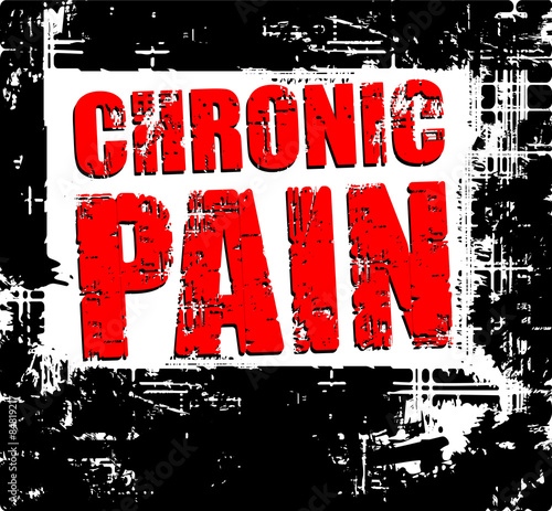 Back grunge background with red caption CHRONIC PAIN.
