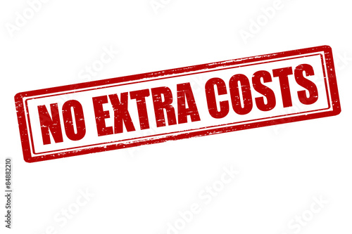 No extra costs
