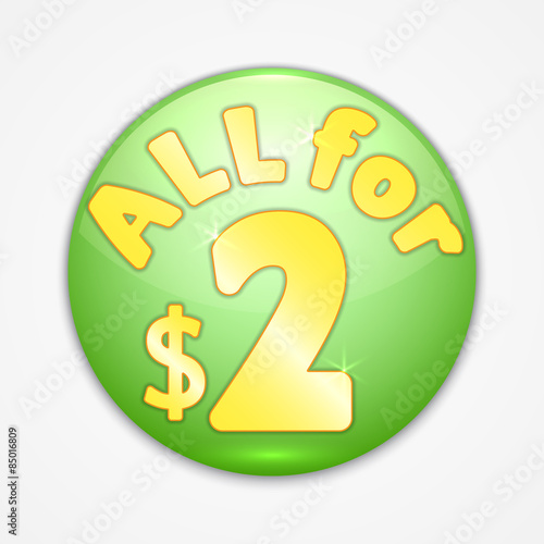 Vector abstract round green sticker all for two dollars