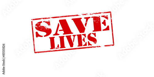 Save lives