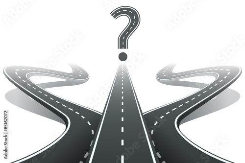 Three roads and question mark. Choosing the right path concept