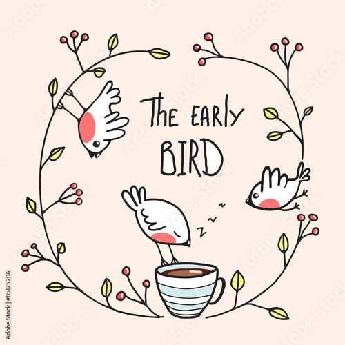 The Early Bird Saying with Birds and Coffee