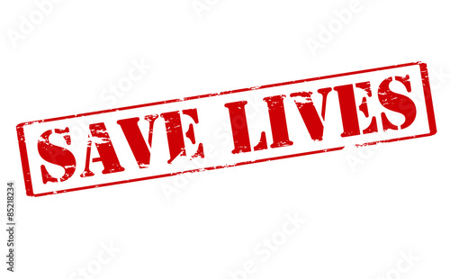 Save lives