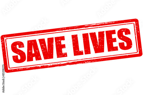 Save lives