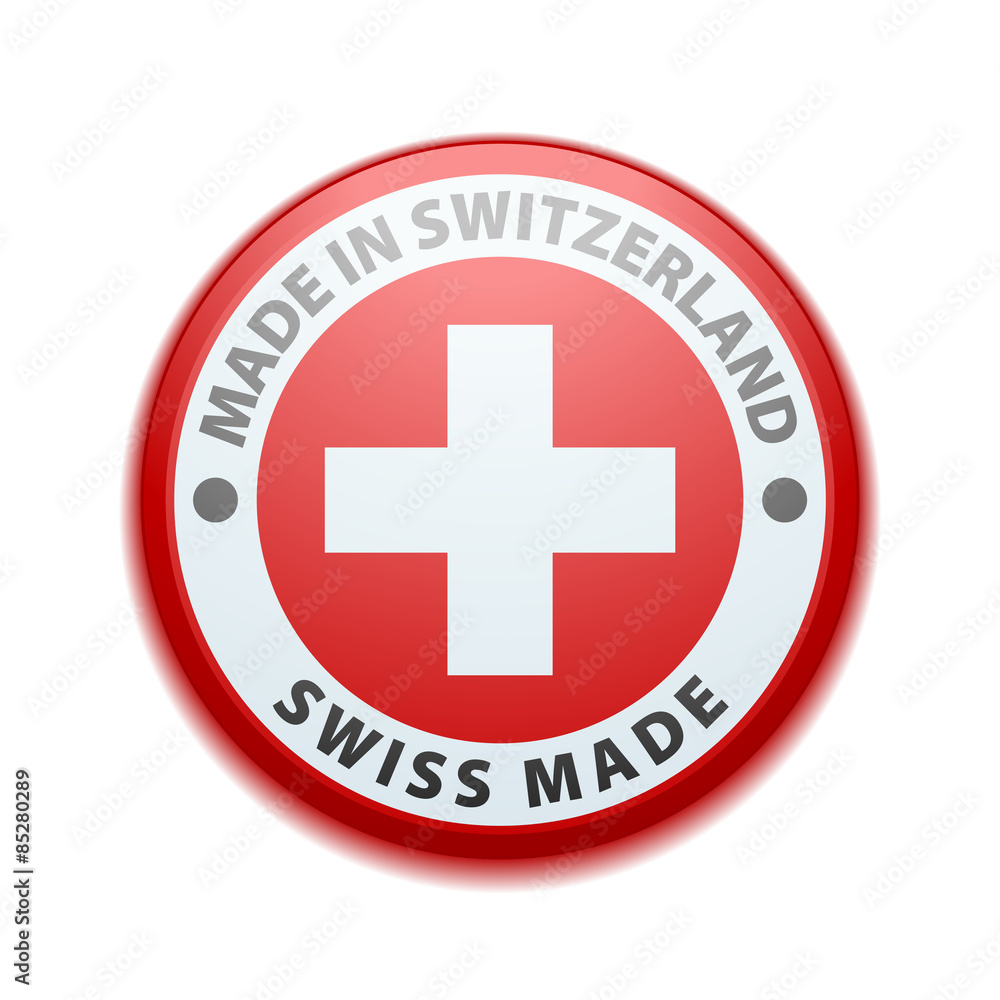 Made in Switzerland Made in Switzerland