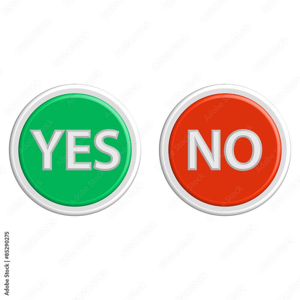 Buttons yes and no. Buttons yes and no.