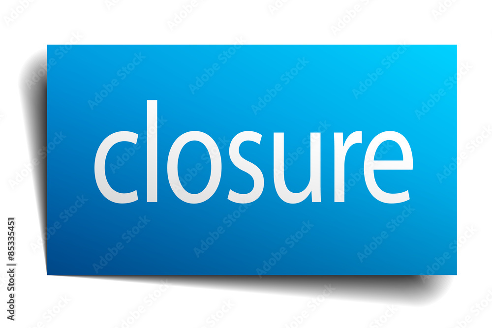 closure blue square isolated paper sign on white closure blue square isolated paper sign on white