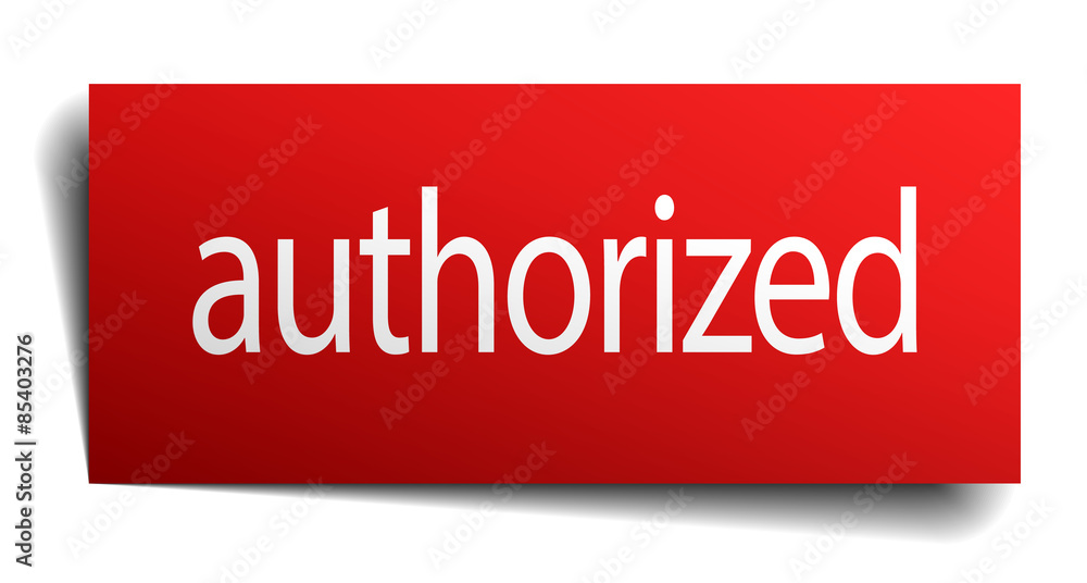 authorized red paper sign isolated on white authorized red paper sign isolated on white