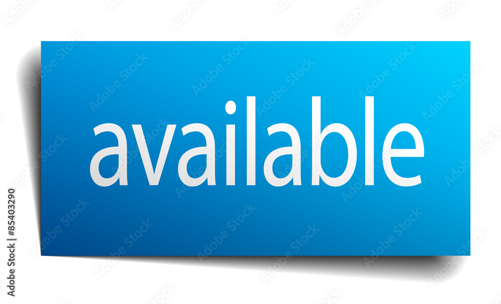 available blue square isolated realistic paper sign on white background available blue square isolated realistic paper sign on white background