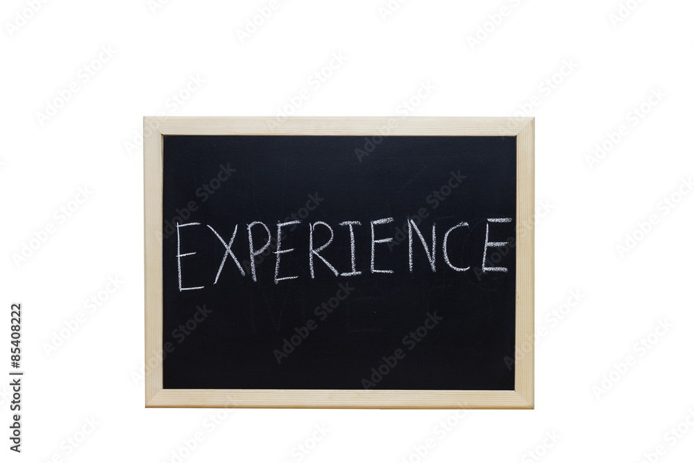 EXPERIENCE written with white chalk on blackboard. EXPERIENCE written with white chalk on blackboard.