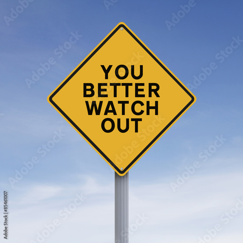 You Better Watch Out
