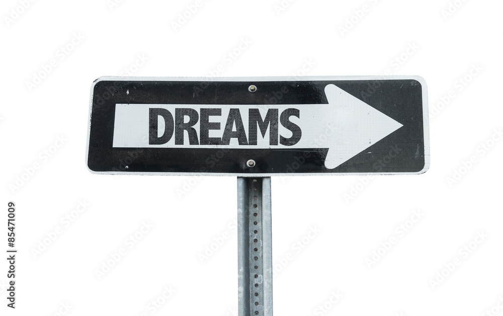 Dreams direction sign isolated on white Dreams direction sign isolated on white