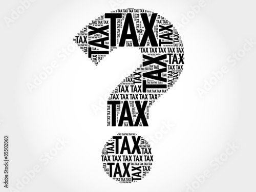 Tax Question mark, word cloud business concept photo