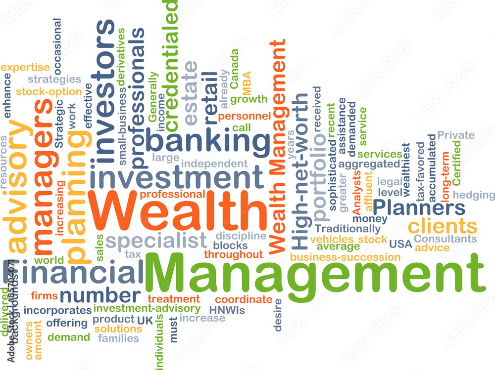 Wealth management background concept