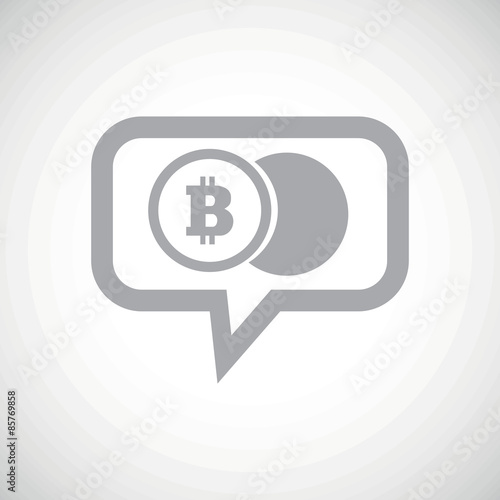 Bitcoin coin grey message icon