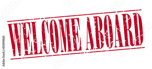 welcome aboard red grunge vintage stamp isolated on white background