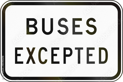 Supplementary Australian road sign - Buses Excepted