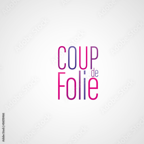 coup de folie