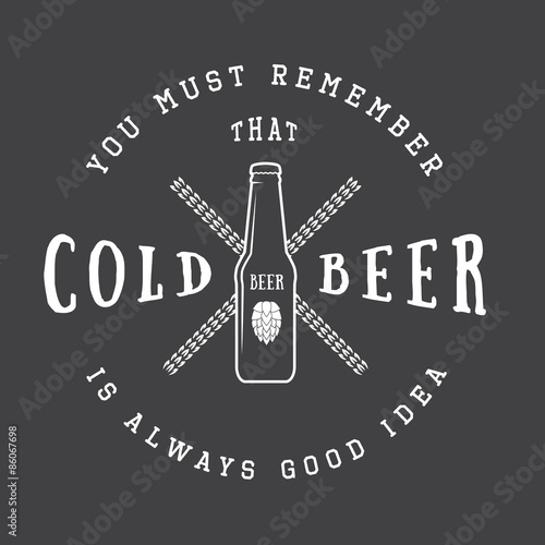 Vector vintage beer logo with slogan and fun motivation