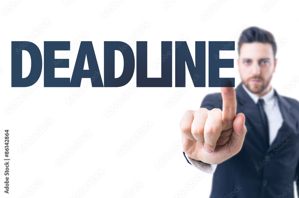 Business man pointing the text: Deadline Business man pointing the text: Deadline